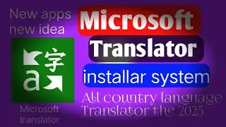 How to Microsoft translator apps install  download system and open|| mycrosoft || translator