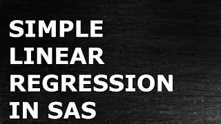 Simple Linear Regression in SAS | OLS || Data Science
