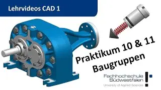 CAD 1 - Praktikum 10 und 11 - Zahnradpumpe - Baugruppen in Siemens NX