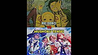 Re:Zero VS Mushoku Tensei || In writing || IMO || #vsbattle #rezero #mushoku_tensei #subaru #rudeus
