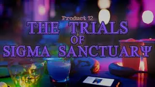 The Trials of Sigma Sanctuary | Short Film