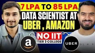NO IIT Needed! How He Cracked UBER & Amazon with 85 LPA Package