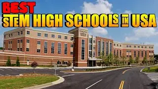 20 Best STEM High Schools in USA