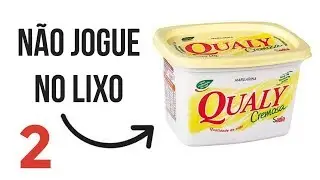 Não Jogue no LIXO potes de Margarina #2