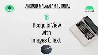 Android Studio Tutorial (Malayalam) - 16 - RecyclerView with Images & Text | Al-Malabari |