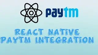 React Native Paytm  integration in android and ios