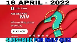 Amazon Quiz Answers Today l Win 5000 Amazon Pay Balance l 16 April 2022