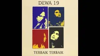 Dewa 19 - Cukup Siti Nurbaya (HQ Audio)