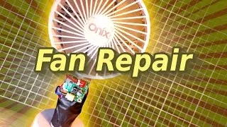 Repairing a battery-powered handheld fan