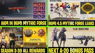 AKM COMING MYTHIC FORGE 4.5 | BGMI MYTHIC FORGE LEAKS | SEASON S-30 ALL REWARDS -4.5 UPDATE DOWNLOAD