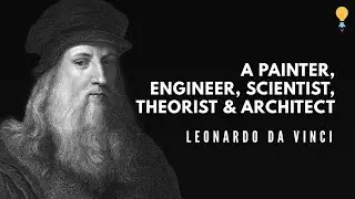 Leonardo Da Vinci | The Renaissance Man | Eureka Moment