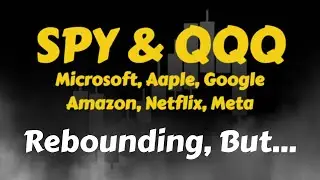 Trying To Rebound | SPY & QQQ | Apple | Microsoft | Meta | Amazon | Google Earnings | Netflix