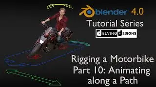Blender 4.0 Tutorial Series: Rigging a Motorbike - Part 10/10: Animating Along a Path