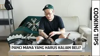 JANGAN SALAH PILIH PANCI - COOKING TIPS