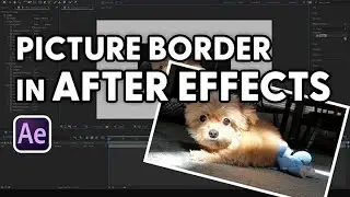 Add a picture border in After Effects [new vid in description]