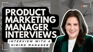 product marketing manager interviews | interview with a hiring manager