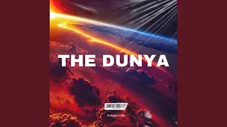THE DUNYA