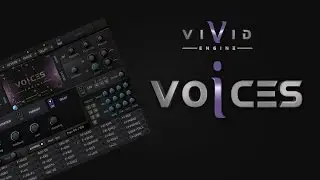 "VIVID" Walkthroughs #4 - VOICES KONTAKT MODULE - 40 Choirs, Solos, M/F, Boys, Girls, Aliens n More!