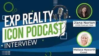 EXP Realty Icon Podcast with Melissa Haworth