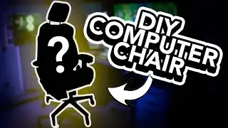 How I Built My Computer Chair!