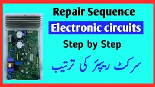 Repair sequence of Electronic circuits - General Tips #tips