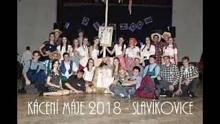Kácení máje 2018 Slavíkovice
