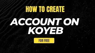 How To Create Account On Koyeb | Deploy Bot For Free | Tech VJ