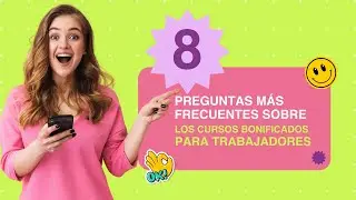 Formación bonificada: 8 preguntas frecuentes sobre los cursos bonificados para trabajadores