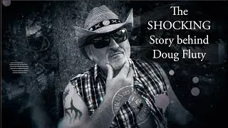 TEASER! The Shocking Story behind Doug Fluty