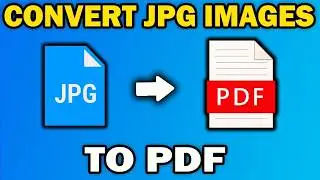 How to Convert Images to PDF on Mobile or PC 2026