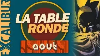La Table Ronde Août 2024 - Partie 1