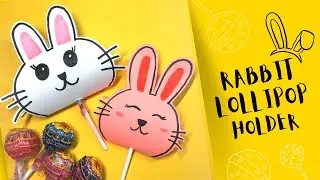 DIY cute rabbit lollipop holder | Simple craft | Easy DIY craft in 5 minutes