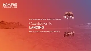 Countdown to Landing: Live Stream for High School Students