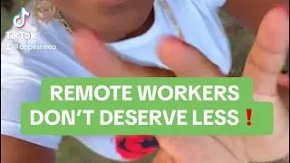 REMOTE WORKER DO NOT DESERVE LESS❗️