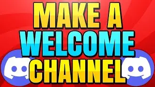 How to make a welcome channel for ur discord server