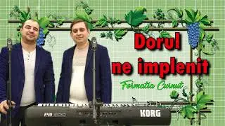 Formatia Curnut (Группа Курнуц) - Dorul ne implenit, muzica moldoveneasca, молдавские 2023 