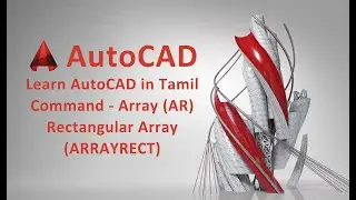 AutoCAD Tamil | Array Rectangular Command
