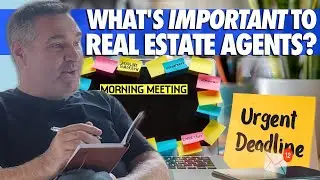 What's Important To Real Estate Agents?