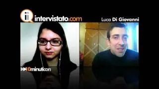 Intervistato.com | 10minuticon Luca Di Giovanni