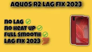 Aquos R2 lag fix 2023 🔥|lag fix in 2023 | PUBG mobile lag fix