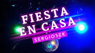 FIESTA EN CASA
