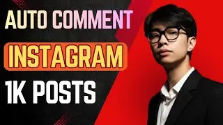 How To Auto Comment On Instagram Posts | Instagram Comment Bot Full Guide