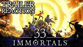 33 Immortals Trailer Reaction | Xbox Showcase 2023 / Summer Games Fest 2023