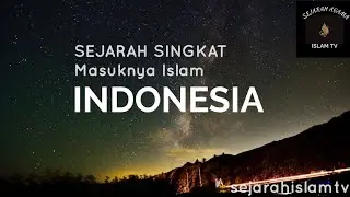 Sejarah Masuknya Islam di Indonesia