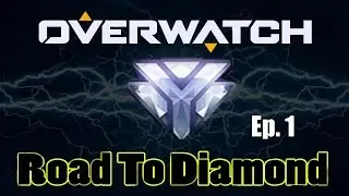 Road to Diamond+ Ep. 1
