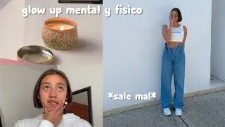 glow up mental y físico | desarrollo personal, cambio de look, outfit aesthetic, fotos y más
