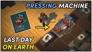 PRESSING MACHINE (making rubber) Last Day on Earth: Survival