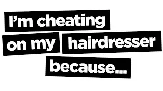 Why do salon clients cheat?