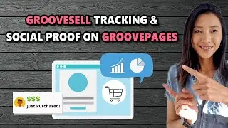 E28: HOW TO ADD GROOVESELL SALES TRACKING & SOCIAL PROOF WIDGET ON SALES PAGE [GROOVESELL TUTORIAL]