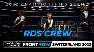 RDS Crew | 1st Place Team | FrontRow | World of Dance Switzerland 2022 | 